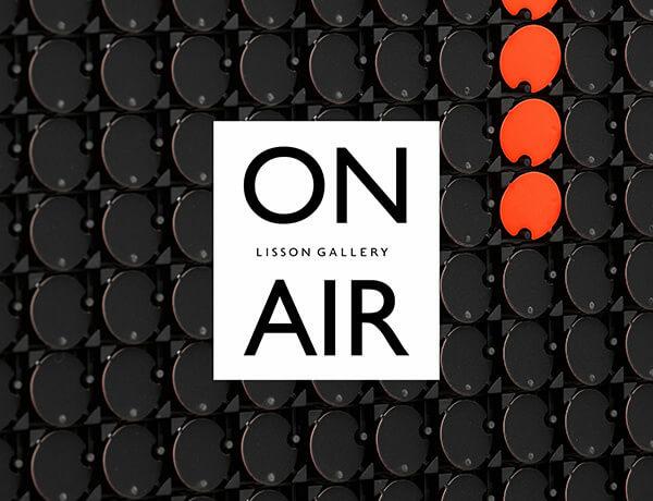 'ON AIR', a new podcast presented as part of 'Lisson Presents...', now live