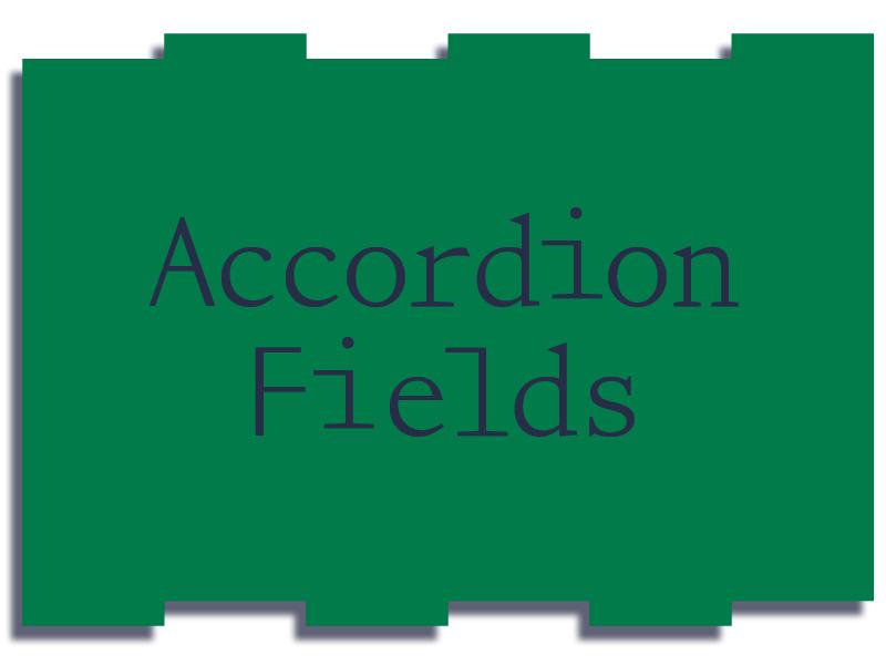 Accordion Fields